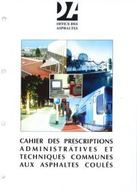 Cahier des prescriptions administratives et techniques communes aux asphaltes coulés